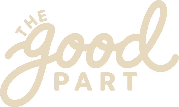 The Good Part